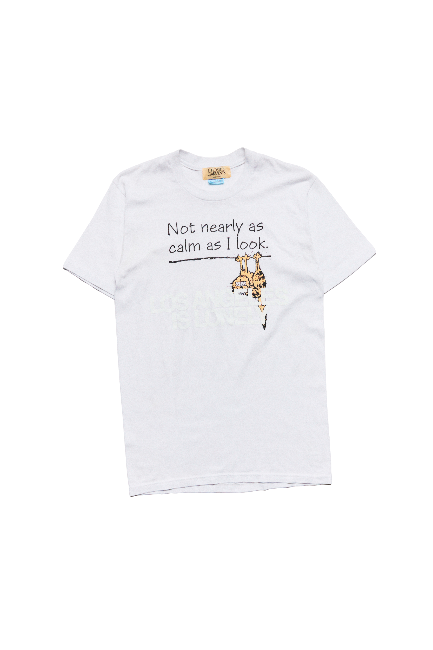 LA Is Lonely Not Nearly As Calm As I Look Tee