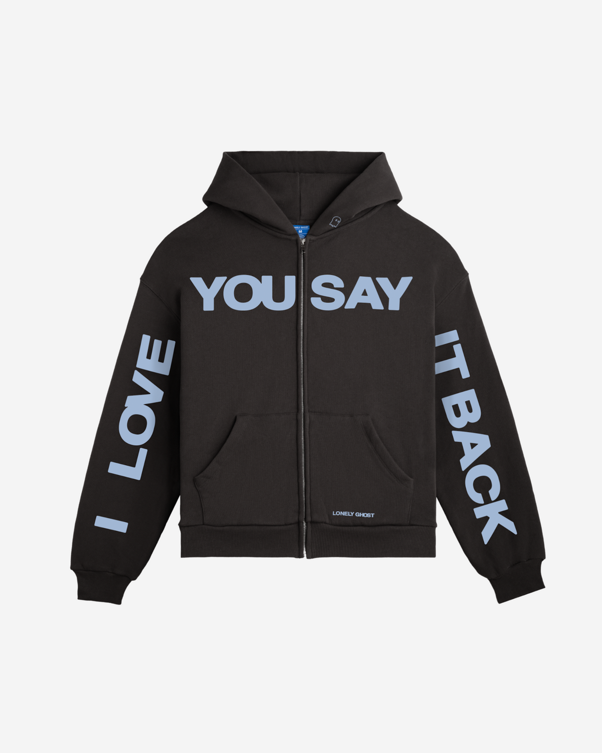 I Love You Say it Back Zip Hoodie