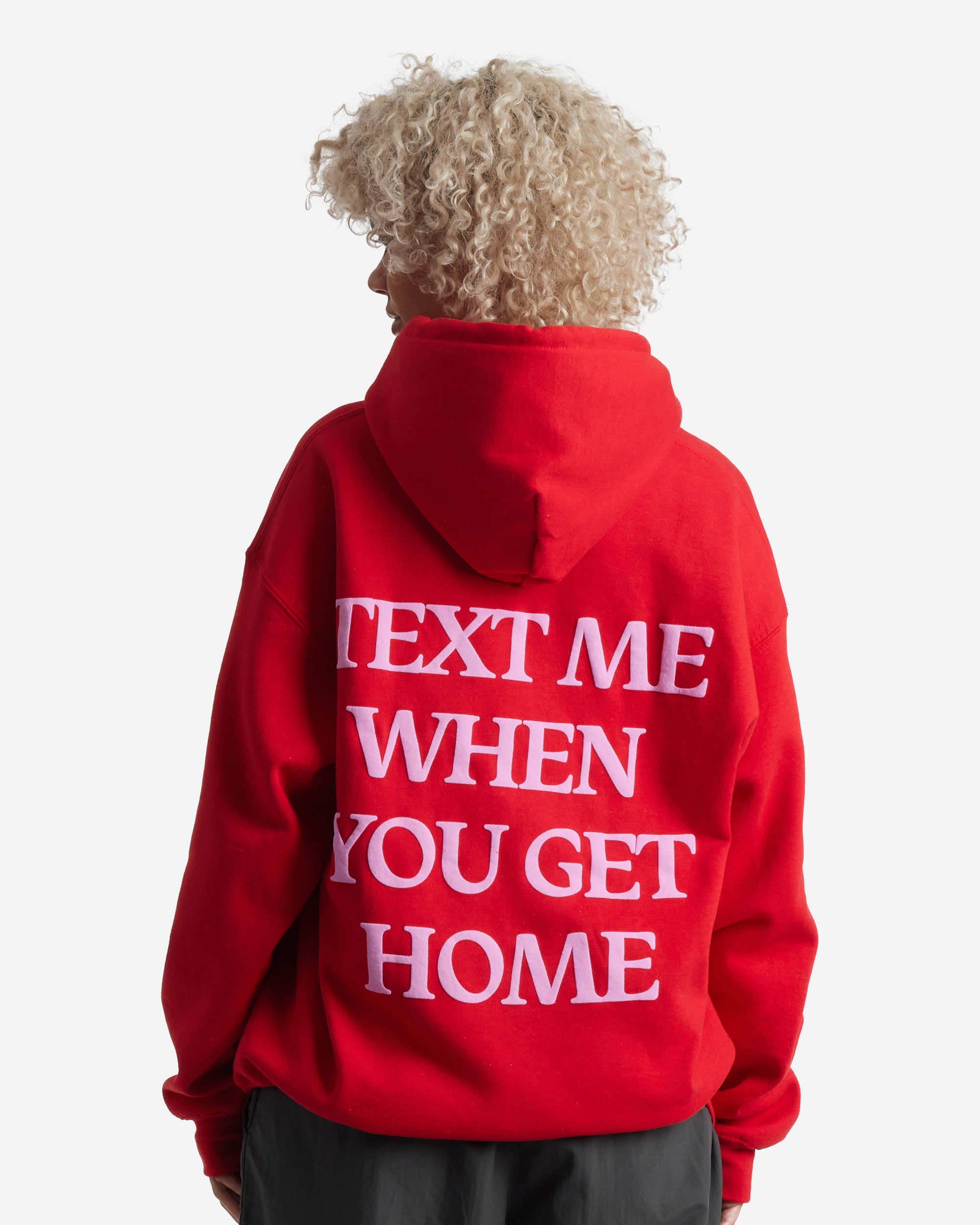 Text Me When You Get Home Hoodie