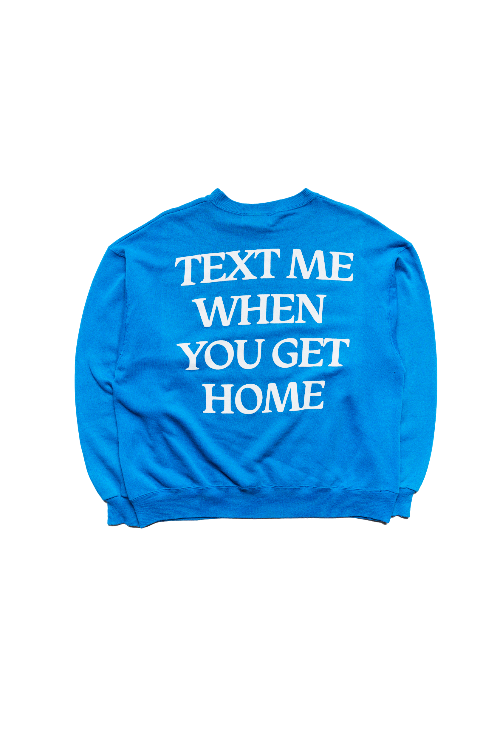 Text Me When You Get Home Patriots National Football League Crewneck