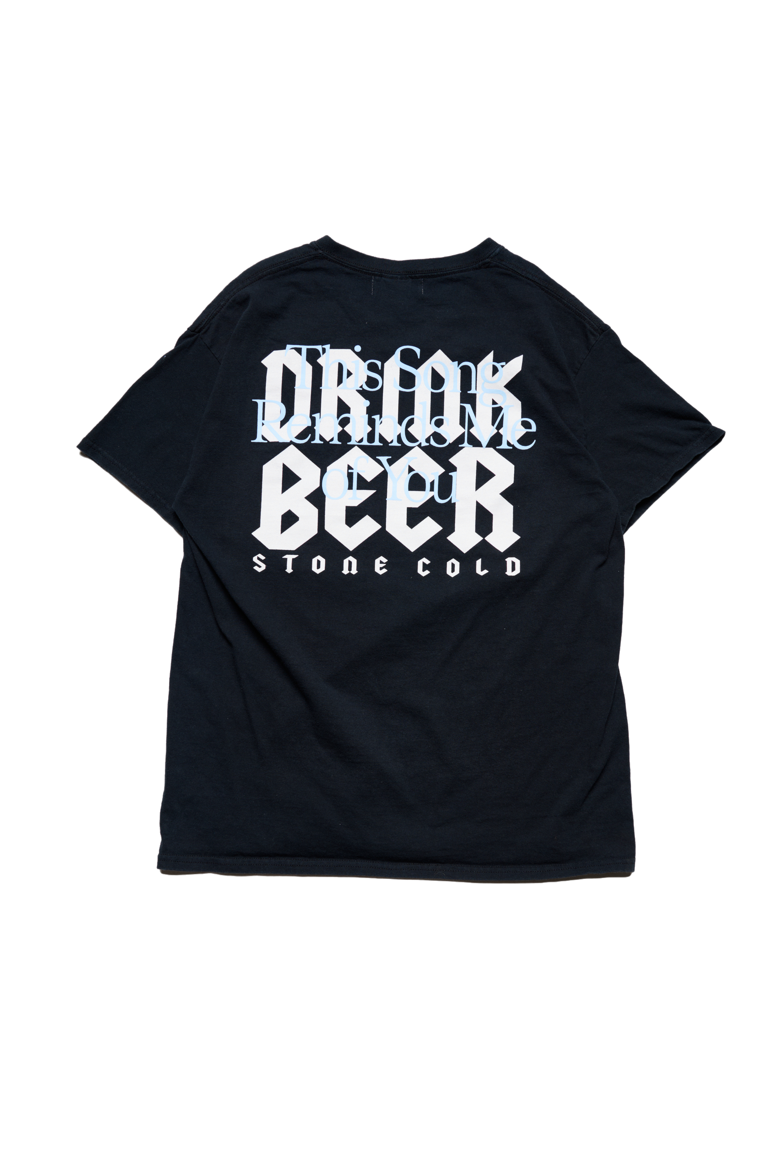 This Song Reminds Me Of You Stone Cold Steve Austin F*ck Fear Drink Beer Tee