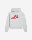 Ways To Say ILY Hoodie