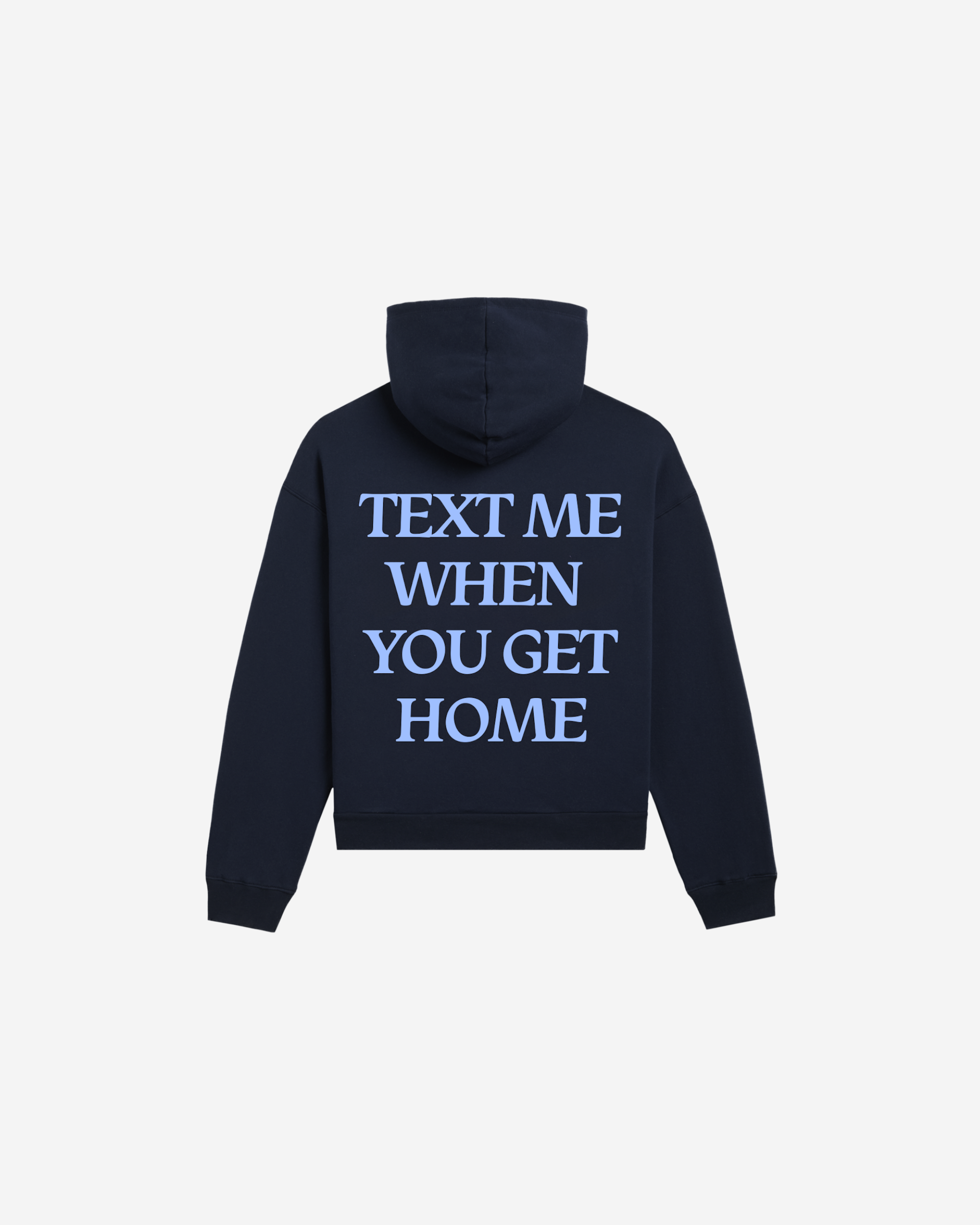 Kids Text Me When You Get Home Hoodie