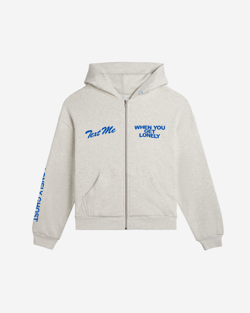 Text Me When You Get Lonely Zip Hoodie