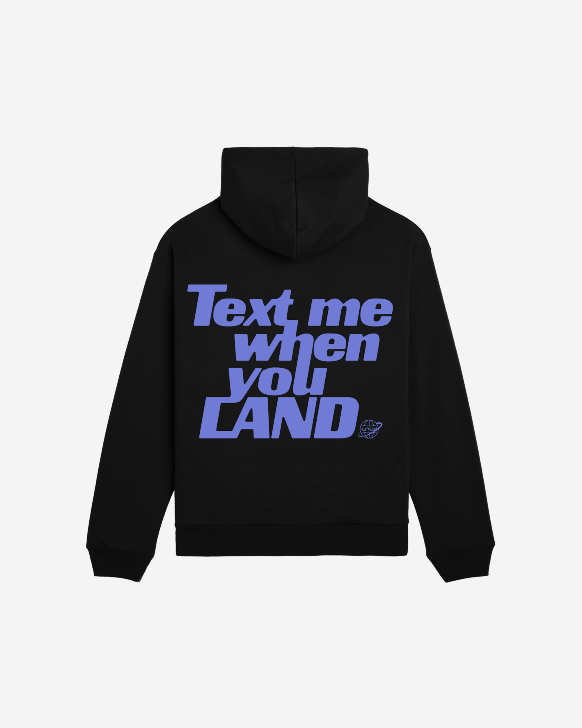 Text Me When You Land Hoodie