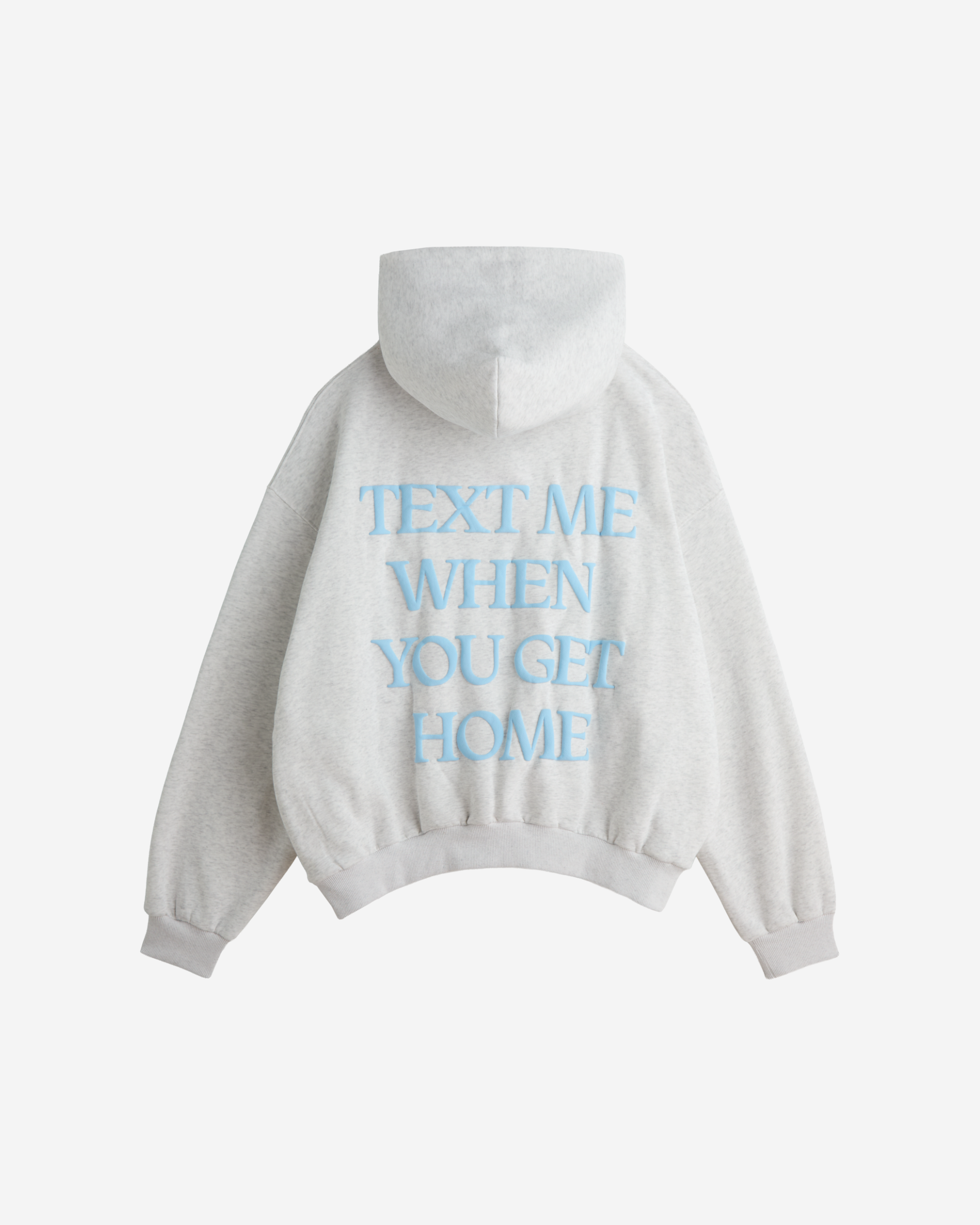 Text Me When You Get Home Hoodie