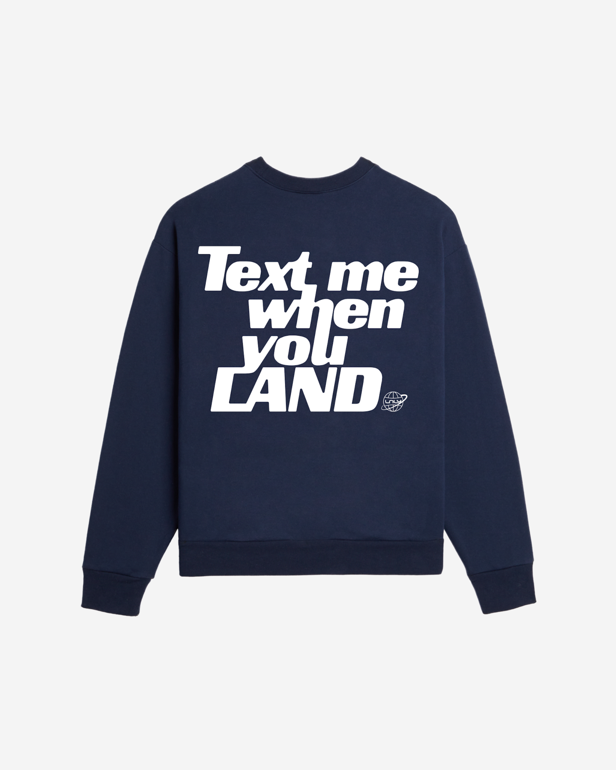 Text Me When You Land Heavyweight Crewneck