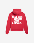 Text Me When You Land Hoodie