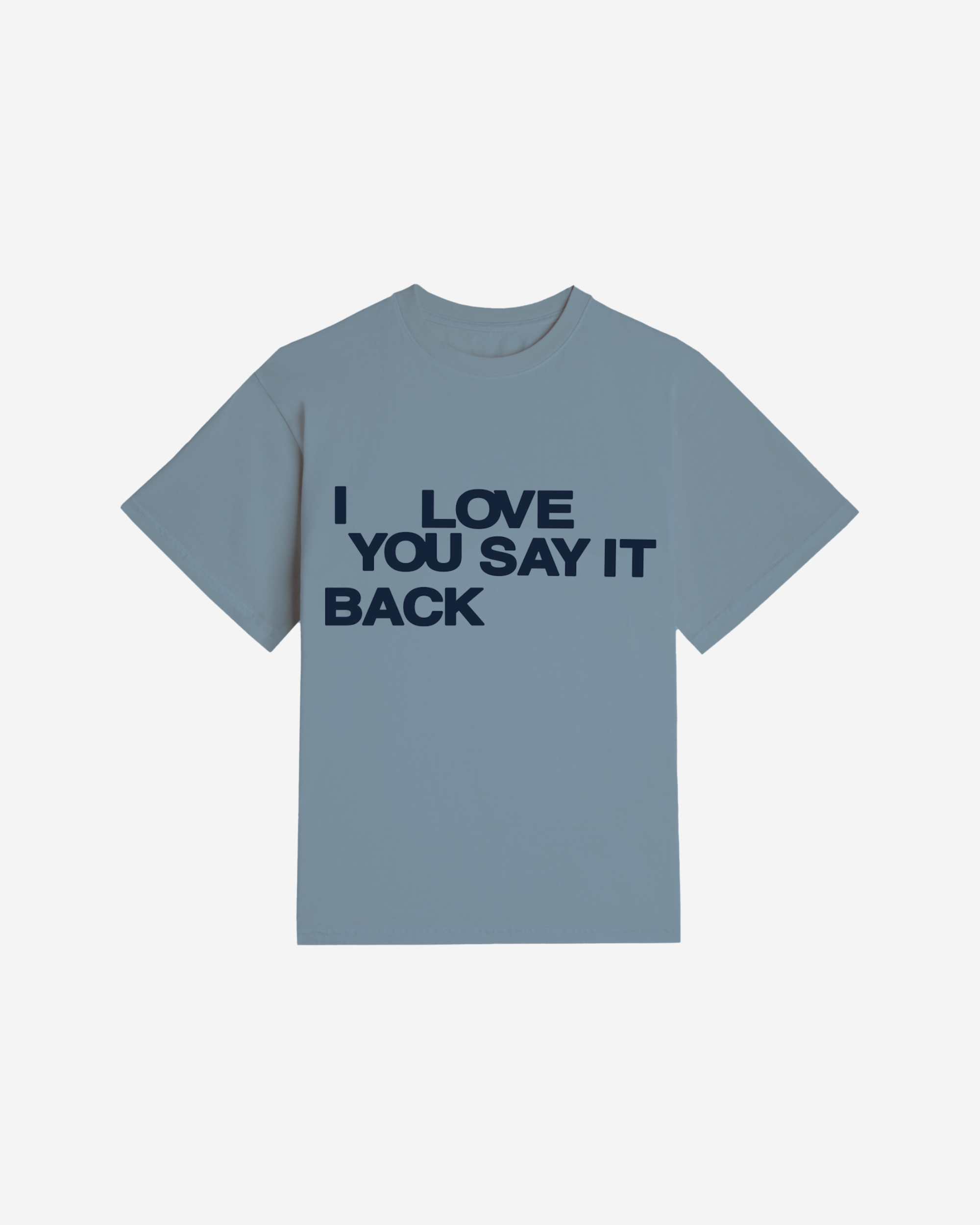 I love you say it back crewneck hotsell