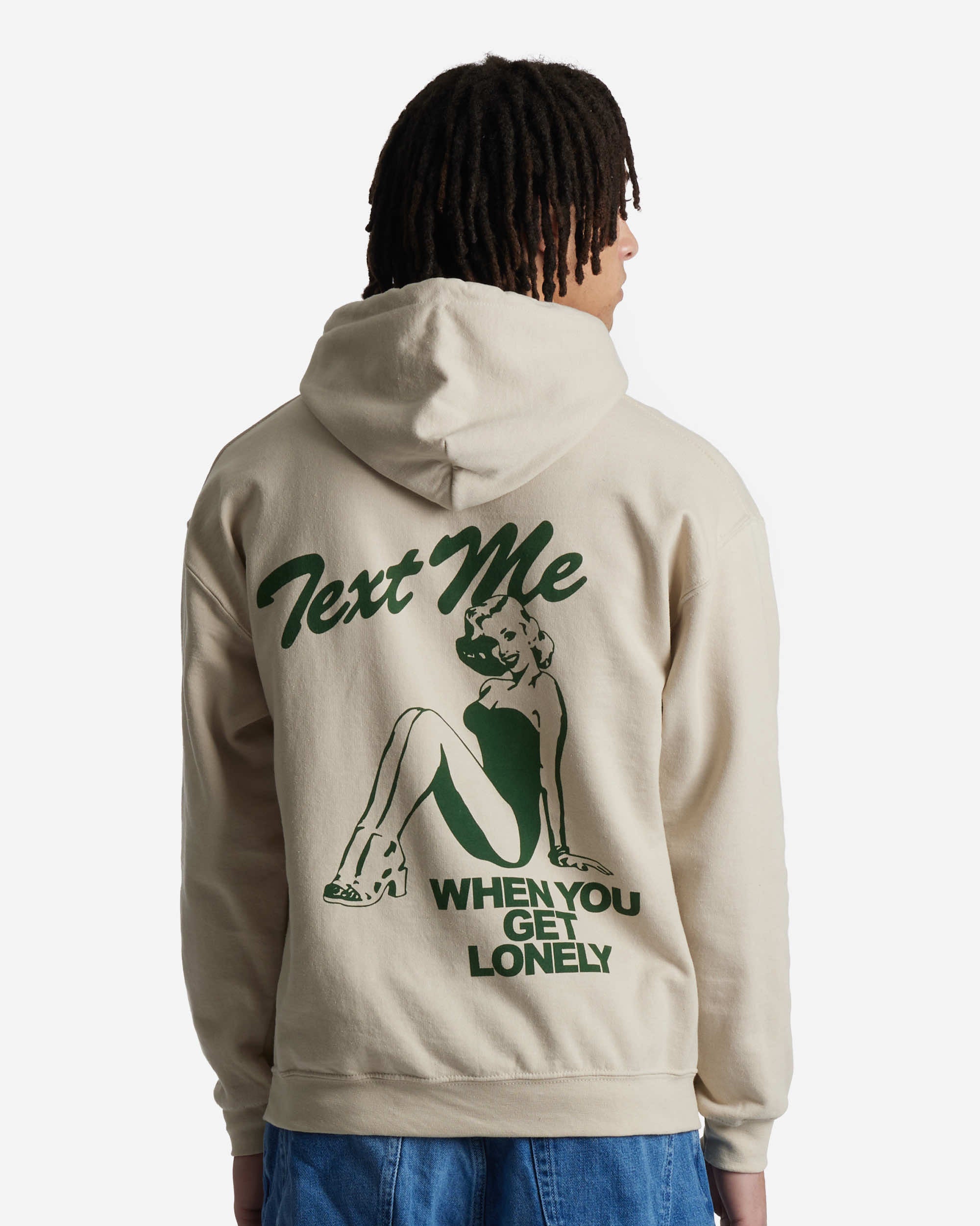 Text Me When You Get Lonely Hoodie